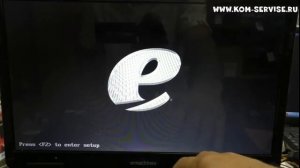 Как зайти и настроить BIOS ноутбука Emachines E725  для установки WINDOWS 7 или 8 с флешки или диск