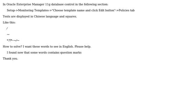 Oracle Enterprise Manager font problem, some text is displayed in Chinese and with squares смотреть онлайн