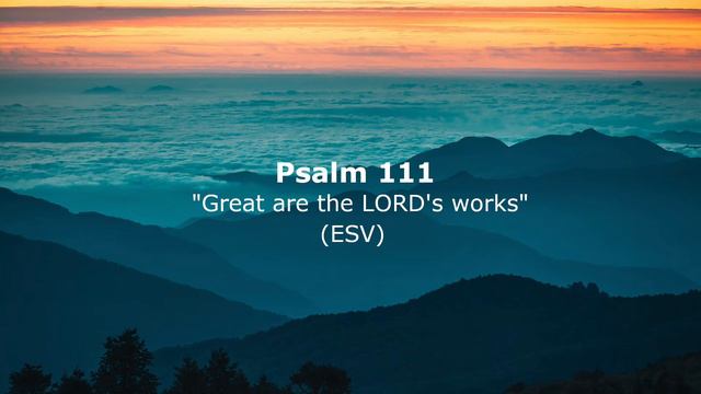 Psalm 111 - ESV Narration (Audio Bible) смотреть онлайн