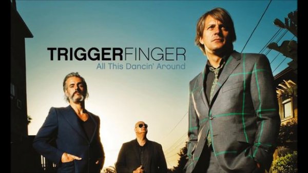Triggerfinger - I Follow Rivers (Radio Edit)