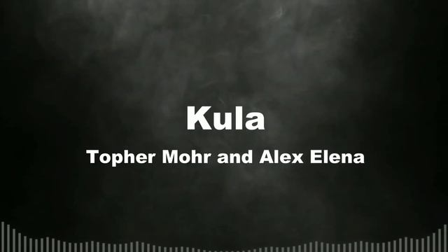 Kula By Topher Mohr And Alex Elena