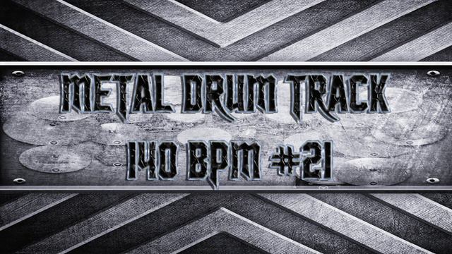 Modern Metal Drum Track 140 BPM