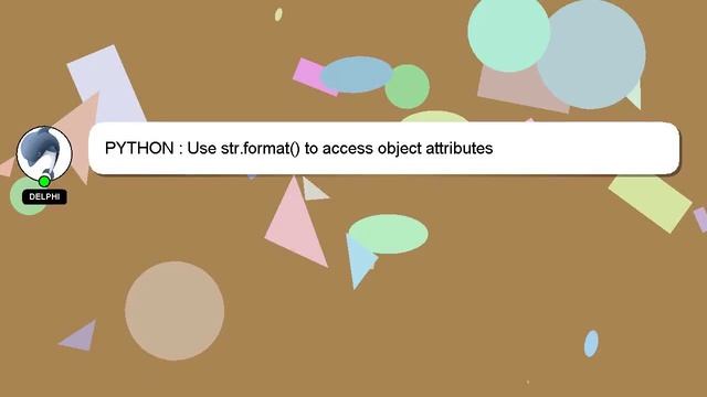 PYTHON : Use str.format() to access object attributes смотреть онлайн