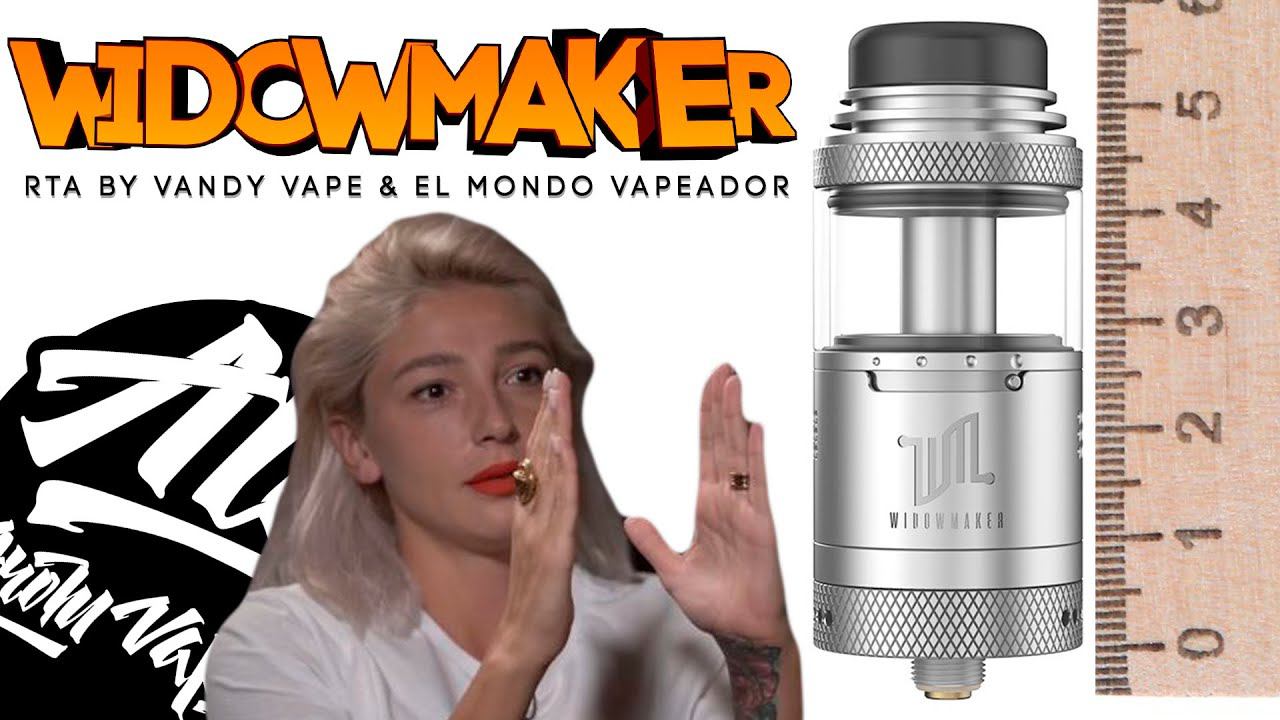 WIDOWMAKER RTA By Vandy Vape & El Mondo Vapeador L Alex VapersMD Review
