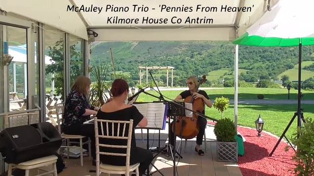 McAuley Piano Trio Pennies From Heaven смотреть онлайн