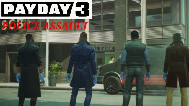 PAYDAY 3 - No Rest For The Wicked (Only anticipation and assault) смотреть онлайн