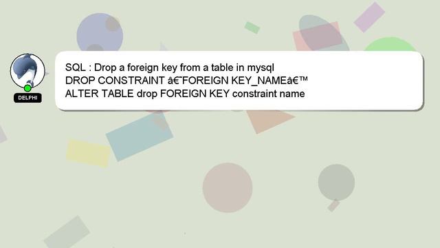 SQL : Drop a foreign key from a table in mysql смотреть онлайн