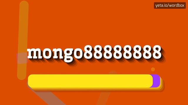 MONGO88888888 - HOW TO PRONOUNCE IT? #mongo88888888 смотреть онлайн