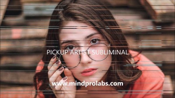Super Pickup Artist | Develop The Mindset of a Successful Pickup Artist | Pickup Artist Subliminal