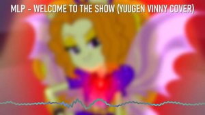 【NU METAL COVER】 «WELCOME TO THE SHOW» (MLP: Rainbow Rocks)