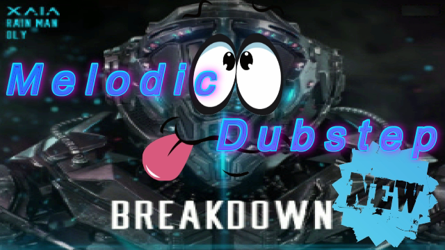 ??Музыка 2023 ? Melodic Dubstep??
?? Xaia & Rain Man & Oly - Breakdown??