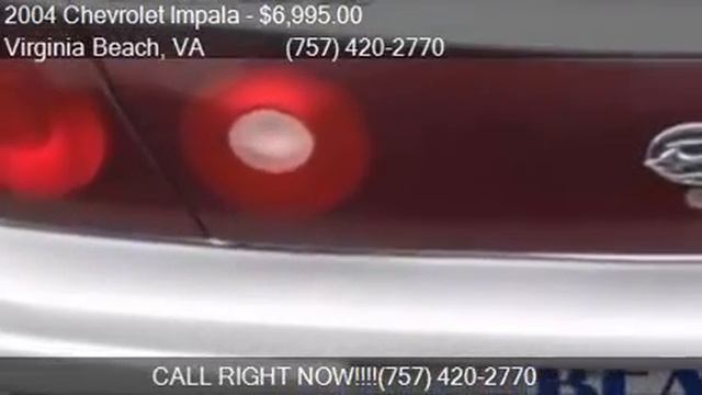 2004 Chevrolet Impala LS 4dr Sedan for sale in Virginia Beac смотреть онлайн