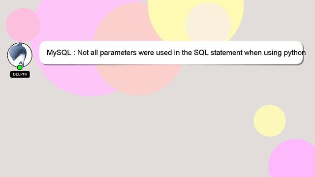 MySQL : Not all parameters were used in the SQL statement when using python and mysql смотреть онлайн