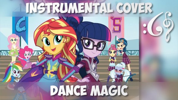 Equestria Girls - Friendship Games - "Dance Magic" (Alex376 Instrumental Cover)