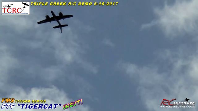 FMS F7F TIGERCAT 6s 1700mm Flight Demo Triple Creek R/C 6-10-2017 смотреть онлайн