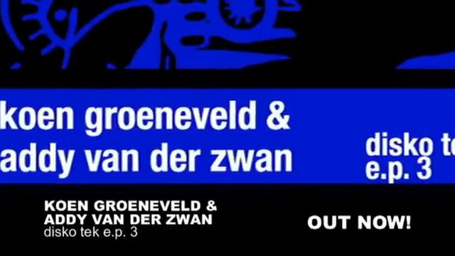 Koen Groeneveld & Addy Van Der Zwan - Do It Do It (Original Mix) смотреть онлайн