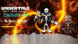UNDERTALE: Help From the Void - Phase 3: «No More Beliefs» Cyclonic Mix
