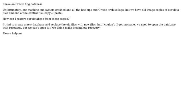 Databases: Recover oracle 10g database from old data files смотреть онлайн