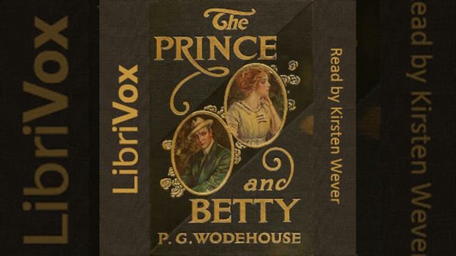 The Prince and Betty (version 2) by P. G. Wodehouse read by Kirsten Wever Part 2/2 | Full Audio Boo смотреть онлайн