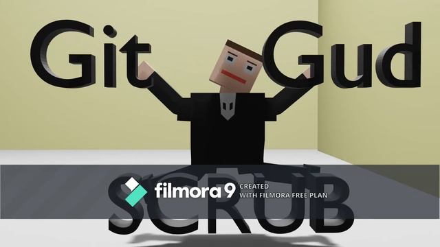 Git Gud Scrub Meme