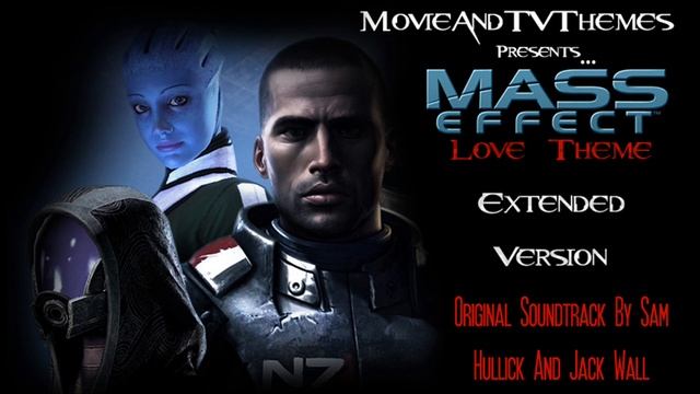 Mass Effect - Love Theme [Extended] смотреть онлайн