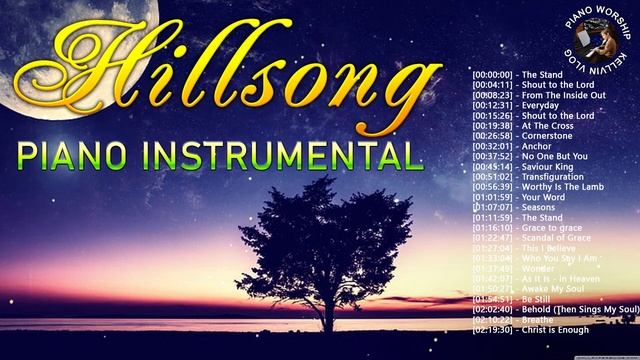 Beautiful Piano Hillsong Instrumental Worship Music 2022 - Soul Lifting Christian Praise Piano Musi смотреть онлайн