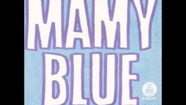 Kjerstin Dellert-Mamy Blue смотреть онлайн