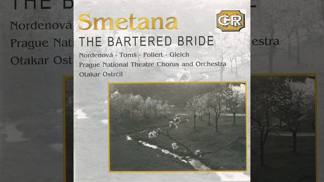 The Bartered Bride, JB 1:100, B. 131: Act I Scene 3: Jak vam pravim, pane kmotre (Kecal,... смотреть онлайн
