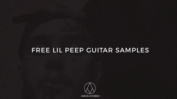 Lil Peep Sample Pack | Free Guitar Samples |  ? ?