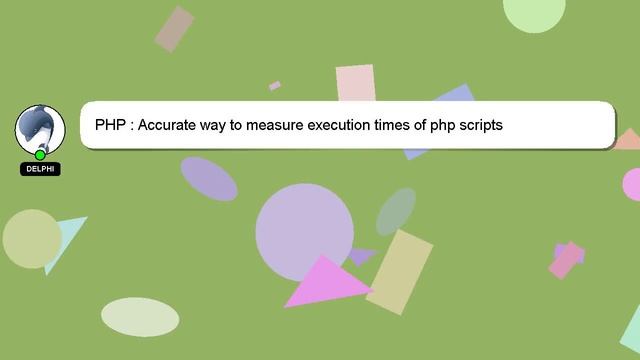 PHP : Accurate way to measure execution times of php scripts смотреть онлайн