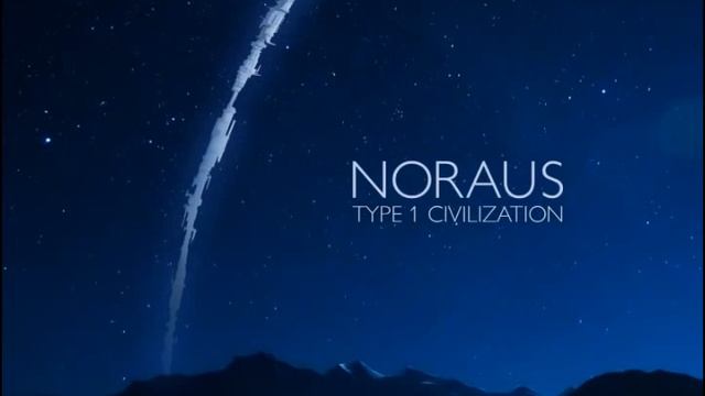 Noraus Type 1 Civilization (2017) смотреть онлайн