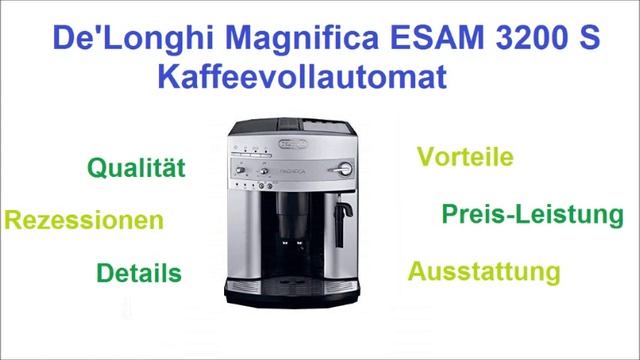 Kaffeevollautomat De'Longhi Magnifica ESAM 3200 S Test | Kaffeevollautomaten Test 2019 смотреть онлайн