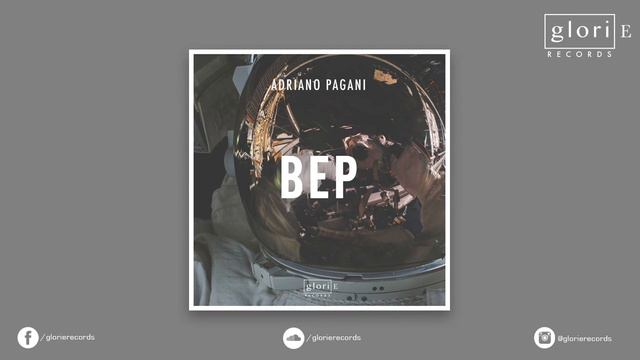 Adriano Pagani - Bep [Glorie Records] смотреть онлайн