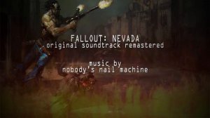 Fallout: Nevada Soundtrack by Nobody's Nail Machine