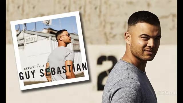 Guy Sebastian - Before I Go - 1 Hour смотреть онлайн