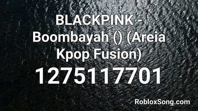BLACKPINK - Boombayah (붐바야) (Areia Kpop Fusion) Roblox ID - Music Code смотреть онлайн