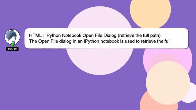 HTML : IPython Notebook Open File Dialog (retrieve the full path) смотреть онлайн