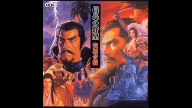 Nobunaga's Ambition - Forgotten Hero (Oda Nobunaga's Theme) смотреть онлайн