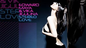 Stereo Love (Original Mix)