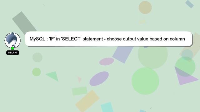 MySQL : 'IF' in 'SELECT' statement - choose output value based on column values смотреть онлайн
