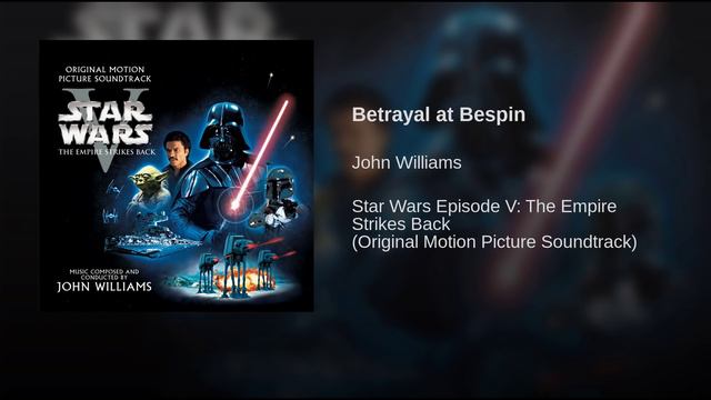 Star Wars Episode V: The Empire Strikes Back (1980) Soundtrack 18 Betrayal at Bespin смотреть онлайн