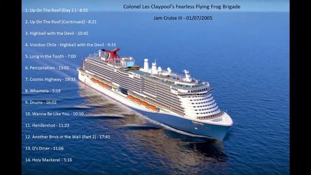 Colonel Les Claypool's Fearless Flying Frog Brigade - Jamcruise III - 01/07/2005 смотреть онлайн