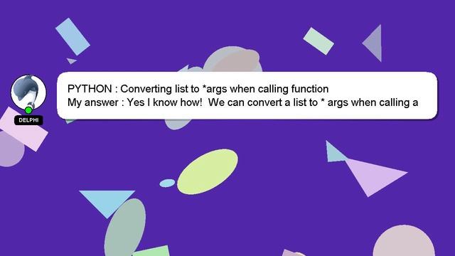PYTHON : Converting list to *args when calling function смотреть онлайн