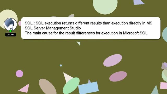 SQL : SQL execution returns different results than execution directly in MS SQL Server Management S смотреть онлайн