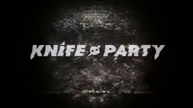 Knife Party - 'Power Glove' - OUT NOW смотреть онлайн