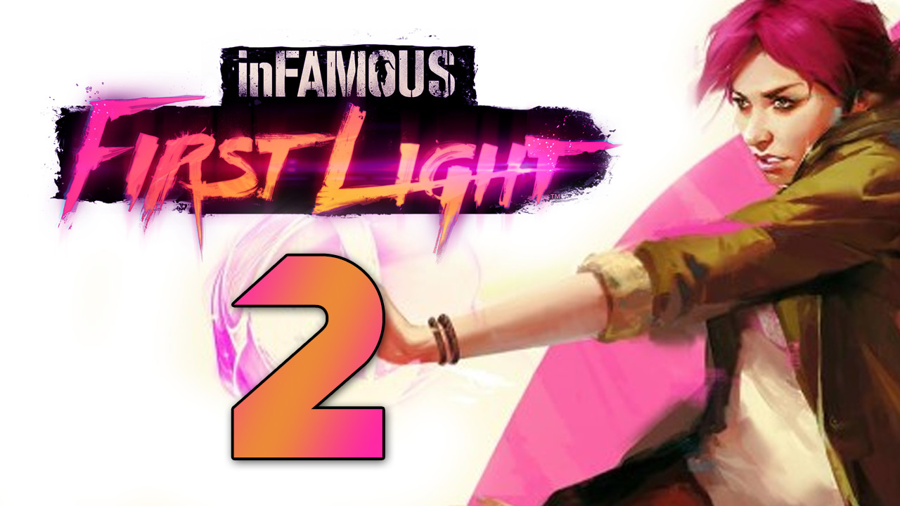 inFamous: First Light - Прохождение игры на русском [#2] | PS4 (2014 г.)