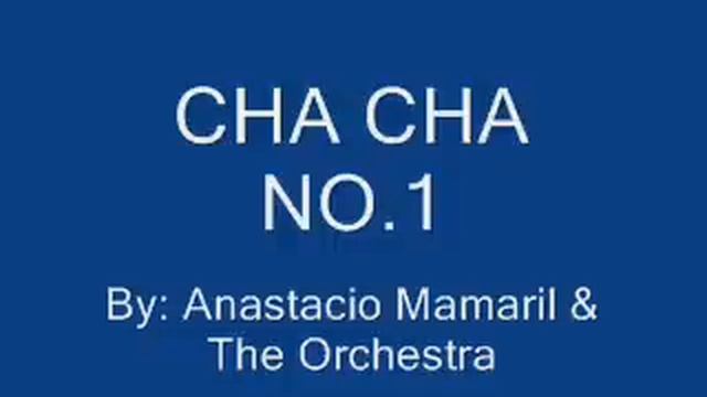 Anastacio Mamaril - Cha Cha No.1 смотреть онлайн