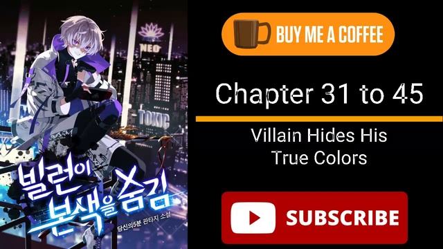 Villain Hides His True Colors | Chapter 31 to 45 | Audiobook