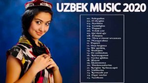 TOP 100 UZBEK MUSIC 2020 || Узбекская музыка 2020 - узбекские песни 2020#