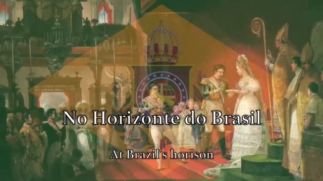 Historical Anthem: Empire of Brazil - Hino da Independência смотреть онлайн
